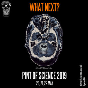 Pint of Science 2019